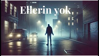 Ellerin Yok - En İyi Pop  #müzik #TürkçePop #hiphop #Rap