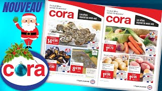 catalogue CORA du 8 au 10 décembre 2022 ⛔ Arrivage - FRANCE