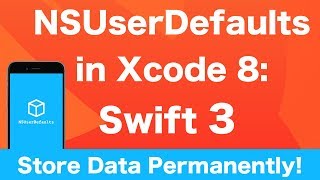 NSUserDefaults in Xcode: Swift 3 Tutorial