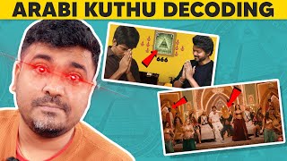 Arabic Kuthu Decoding | Illuminati  Sivakarthikeyan | Anirudh | Parisalan revealed