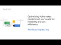 GKE Cost Optimization Golden Signals: Workload Rightsizing