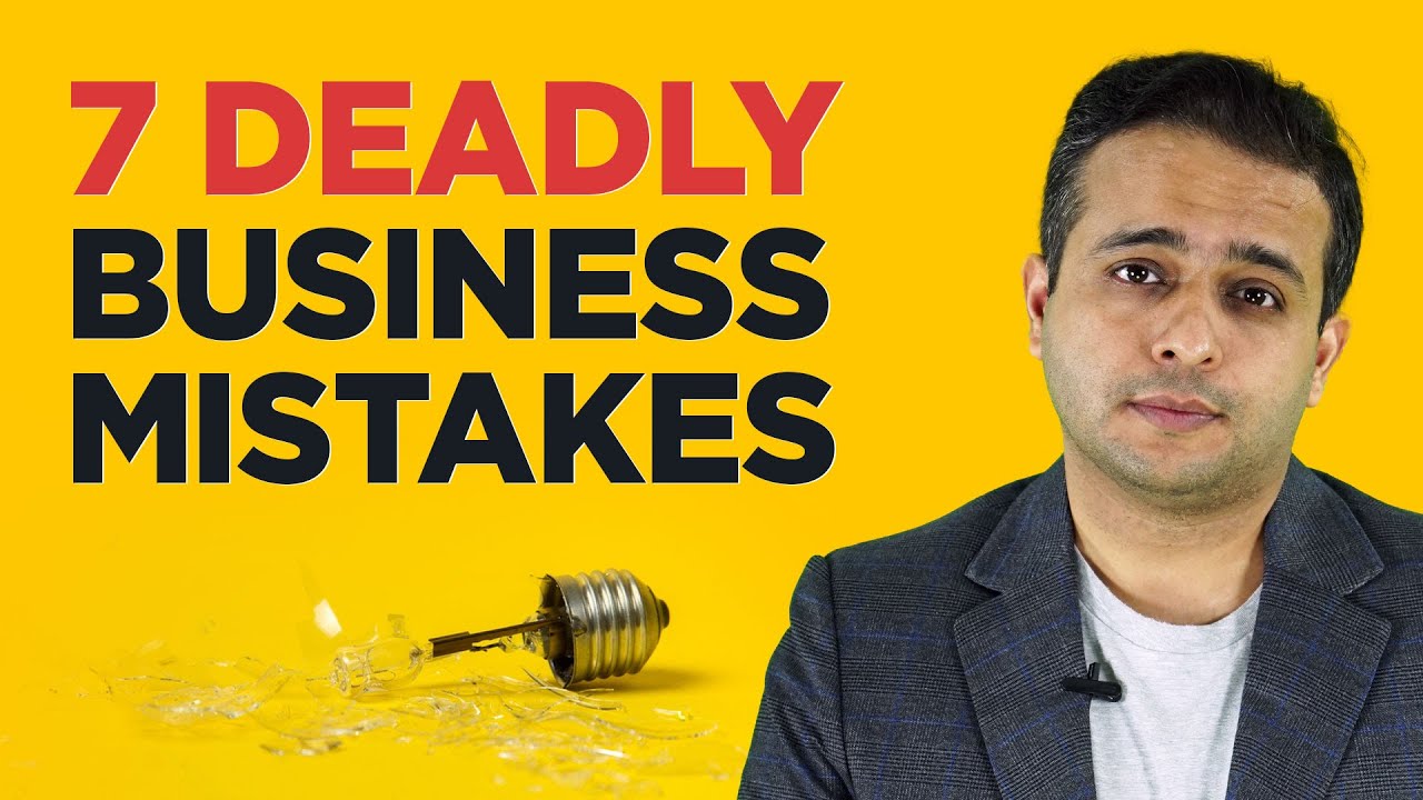 Top 7 Mistakes Entrepreneurs Make And How To Avoid Them - YouTube