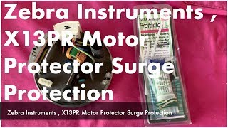 Install X13PR Motor Protector Surge Protection - Zebra Instruments