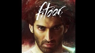 Yeh Fitoor Mera - Vid-01-2016 |A.S | Upcoming | Hindi | Bollywood | Romance | Song | Trailer