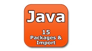 Java Tutorial - 15 - Packages and Import
