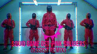 Squid Game OST -Pink Soliders (R3SIST PsyTrance/GOA Remix)