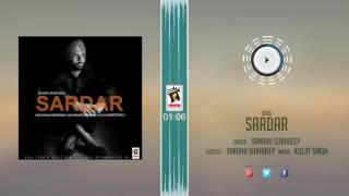 New Punjabi Songs 2016 || SANDHU SUKHDEEP || SARDAR || Punjabi Songs 2016
