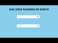 How To Hide And Show Password On Website Using HTML CSS  & JavaScript