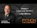PY4E | Chapter 5: loops and iterations - loop idioms