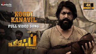 Koodi Kanavil - Full Video Song (4K) | KGF Chapter 1 - Tamil | Yash, Srinidhi | Hombale Films