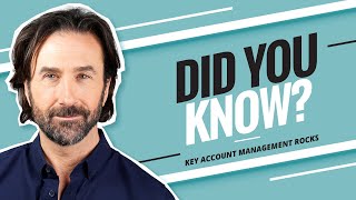 What is Key Account Management (It's Not What You Think)