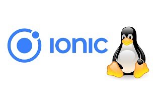 Installing Ionic Framework on Linux