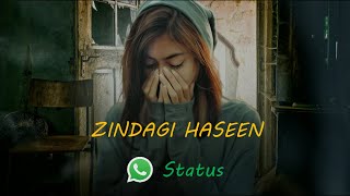 Punjabi Song whatsapp status 2020 new | zindagi haseen hai je tu mere naal hai lyrics