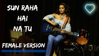 Sun Raha Hai Na Tu Female Version By Shreya Ghoshal - Aashiqui 2 Full Song With Lyrics | Sad Song