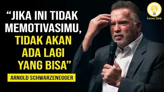 5 Aturan Yang Akan Mengubah Hidupmu Sepenuhnya - Arnold Schwarzenegger Subtitle Indonesia - Motivasi