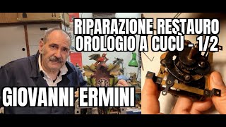 Giovanni Ermini: Riparazione Restauro Orologio a Cucù - 1/2. Cuckoo Clock Repair