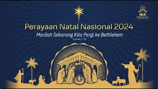 🔴LIVE - PERAYAAN NATAL NASIONAL 2024