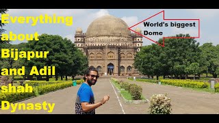 Everything about Bijapur | Gol Gumbaz | Biggest Dome | Shah Dynasty