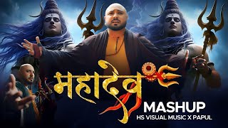 Mahadev Mashup 2025 | B Praak | Jaani | HS Visual Music x Papul | Maha Shivratri  Special Songs