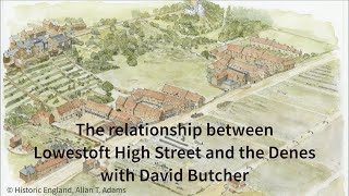 Discover The Historic Relationship Between Lowestoft High Street & The Denes | Sunrise Studios