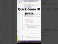 Quick Demo Of Jarvis ! Using Python #ironman #jarvis #python