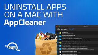 How to Uninstall Apps on a Mac with AppCleaner