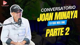 Parte 2 ¡Descubra Los Arreglos Éxitos Y Anécdotas De JOAN MINAYA - Conversatorio