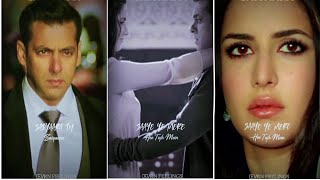 Saiyaara Song Whatsapp Full Screen Status | Salman Khan , Katrina Kaif | Sad Song Status Video