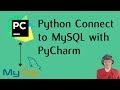 Python - Connect to MySQL Database with PyCharm
