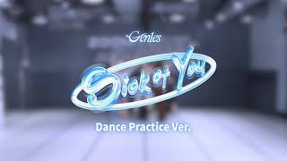 [Dance Practice] Gen1es - Sick of You