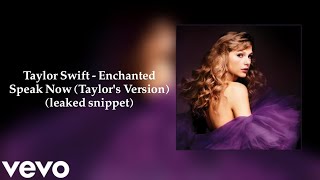 Taylor Swift - Enchanted (Taylor's Version) (Leaked Snippet By a Background Dancer)