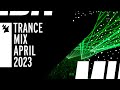 Armada Music Trance Mix - April 2023