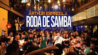 Roda de Samba do Arthur Espíndola (Completo)