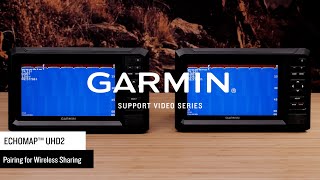 Garmin Support | ECHOMAP™ UHD2 | Wireless Pairing