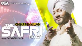 Chinj Pehn Lagi | The Safri Boyz | Balwinder Safri | full video | OSA Official