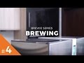 Brewie Series #4 - Brewing