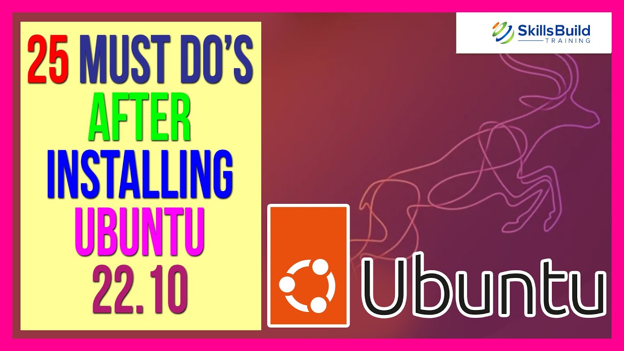 💥 25 Things You MUST DO After Installing Ubuntu 22.10 - YouTube