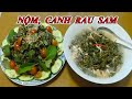 NỘM RAU SAM, CANH CÁ RAU SAM món ăn ngon hấp dẫn bổ dưỡng dễ làm /Portulak-Salat, Portulak-Suppe.