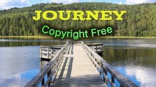 Journey Background music|Music Studio[no copyright]