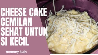 CHEESE CAKE | SNACK TINGGI KALORI | USIA 6 BULAN KEATAS