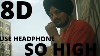 So High | | Sidhu Moose Wala ft. BYG BYRD | 8D Mejor 8D Music