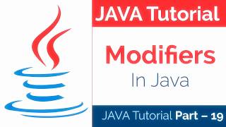JAVA Tutorial Part - 19 | How to Use Modifires in Java