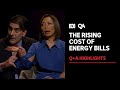 The Rising Cost of Energy Bills | Q+A