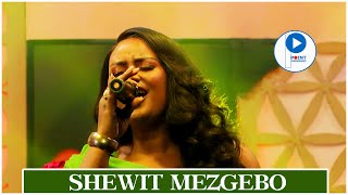 Shewit Mezgebo | ሸዊት መዝገቦ _ Tigrigna Stage Music Video _ ናይ መድረኽ ስራሕ