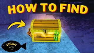 How To Find Treasure Chest in Fisch | Treasure Chest Location | Roblox