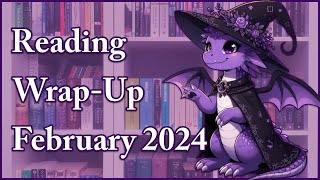 Reading Wrap-Up || February 2024
