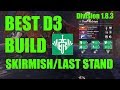 D3 Damage Build for Skirmish & Last Stand. Division 1.8.3.