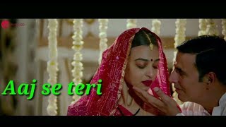 Aaj se Teri -Padman-Arjit sing lyrics | Whatsapp Status ...