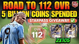 ROAD TO 112 OVR | 2 × 105 PLAYERS | STAR PASS GIVEAWAY UPDATE | 5 BILLIONS COINS SPEND | MARKET PICK