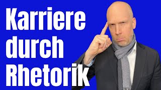 DAS brauchst Du rhetorisch, um KARRIERE zu machen (5 Tipps)